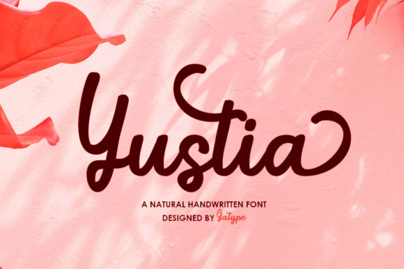 Yustia Script: Elegant Font for Impactful Campaigns